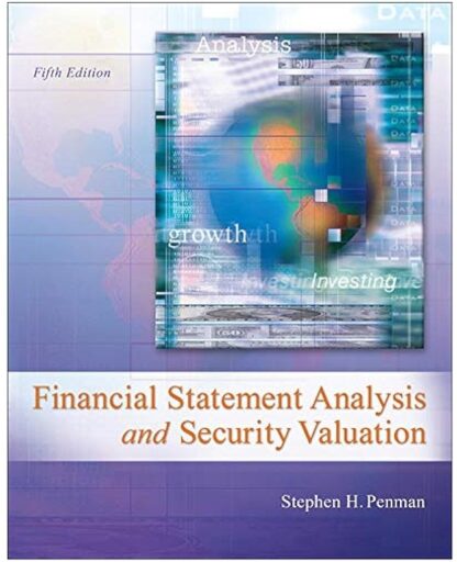 Test Bank for Financial Statement Analysis and Security Valuation, 5th Edition: Stephen H. Penman Download
