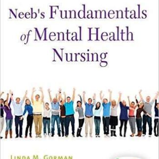 Testbank for Neeb's Fundamentals of Mental Health Nursing 4e Gorman