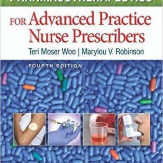 Testbank for Pharmacotherapeutics for Advanced Practice Nurse Prescribers 4e Woo