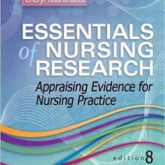 Testbank for Essentials of Nursing Research: Appraising Evidence for Nursing Practice 8e polit