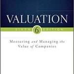 Testbank for Valuation: Measuring and Managing the Value of Companies (Wiley Finance) 6th Edition by McKinsey & Company Inc.