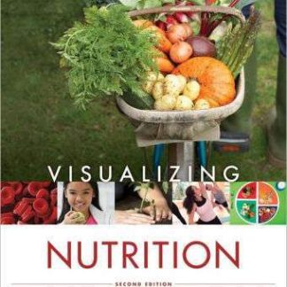 Visualizing Nutrition: Everyday Choices / Edition 2 by Mary B. Grosvenor