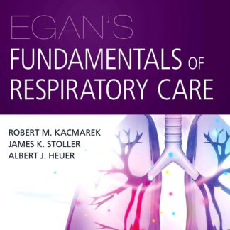 Test Bank for Egans Fundamentals of Respiratory Care 12th Edition Kacmarek Download