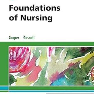 Testbank for Foundations of Nursing, 8e Cooper Download